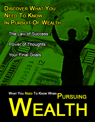 Product picture What You Need To Know When Pursuing Wealth